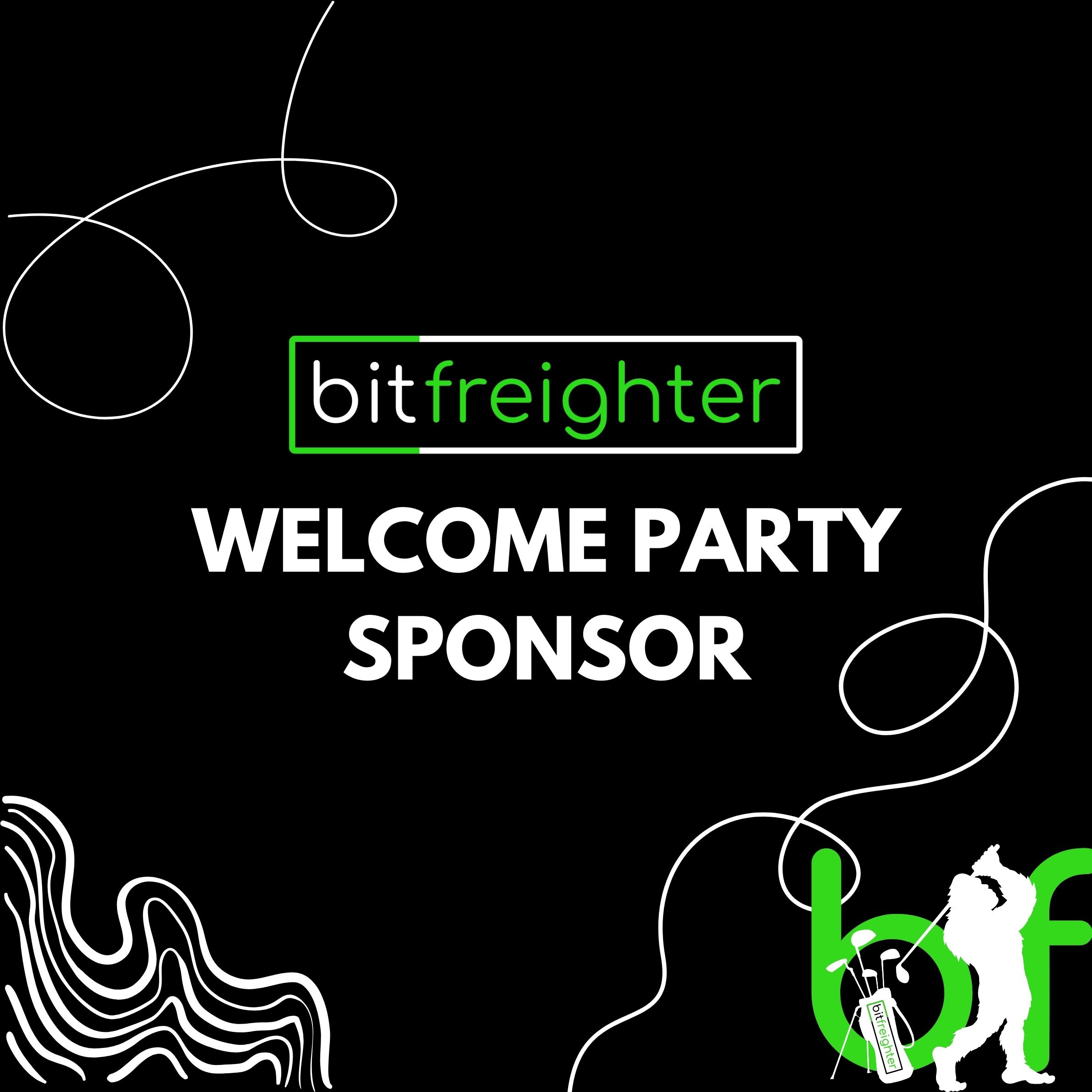 Bitfreighter's 3rd Annual Karen Cameron ALS Golf Tournament - Default Image of Welcome Party Sponsor