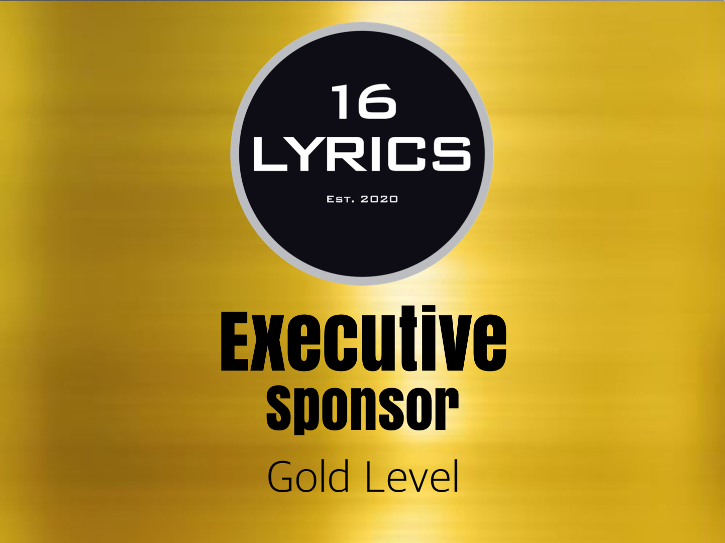 3rd Annual 16 Lyrics Golf Tournament - Default Image of Executive Sponsor