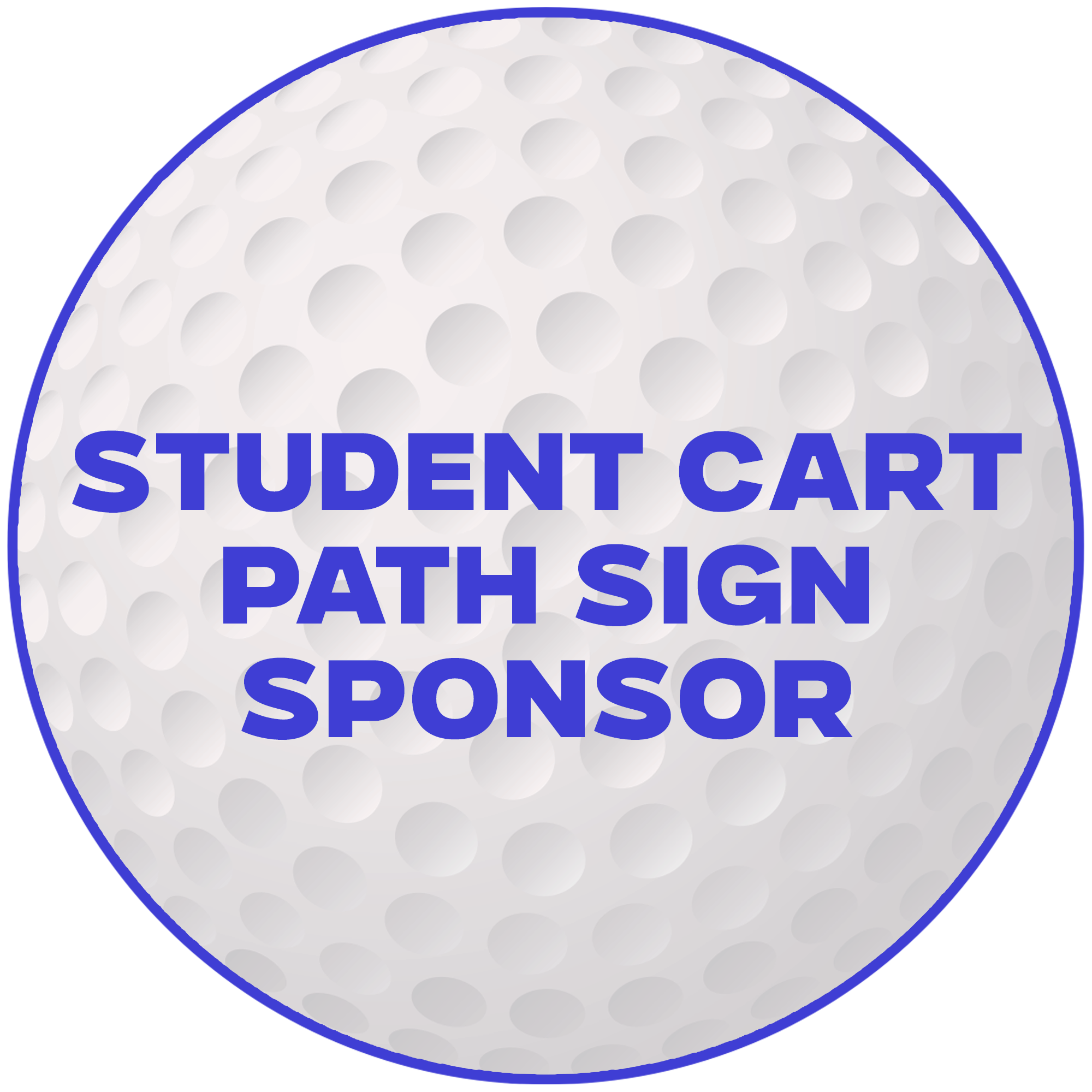 Playing For The Kids - Golf Scramble - Default Image of Student Cart Path Sign Sponsor 